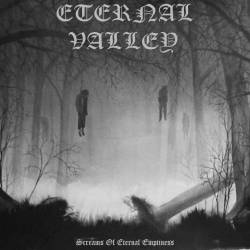 Eternal Valley : Screams of Eternal Emptiness
